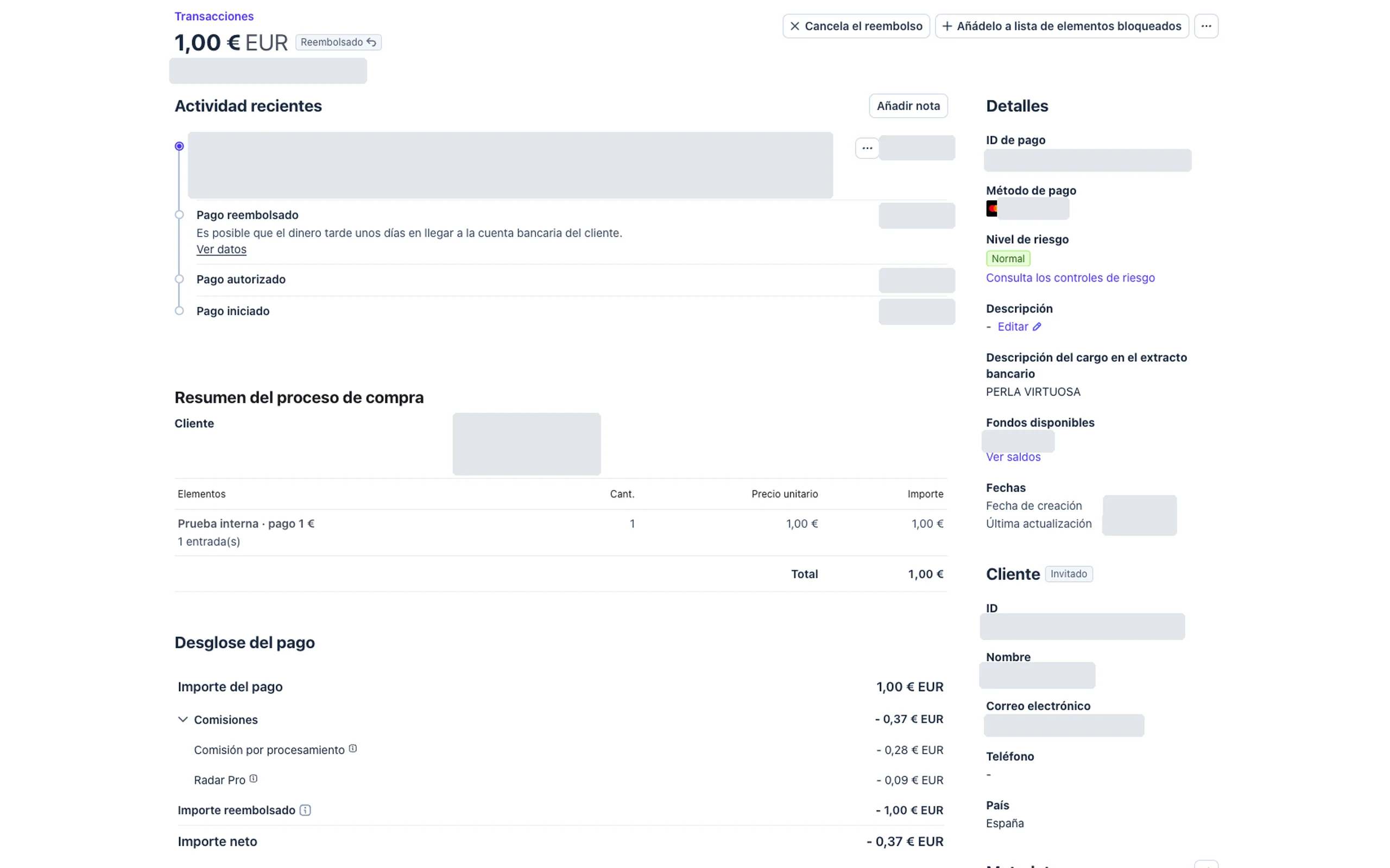 Captura real del panel de Stripe con datos personales ocultos: pago de 1 € reembolsado, nivel de riesgo Normal y desglose con comisión por procesamiento y Radar Pro